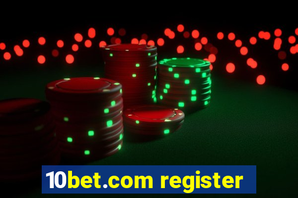 10bet.com register
